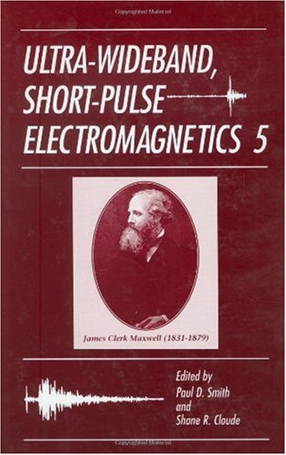 Ultra-Wideband, Short-Pulse Electromagnetics 5