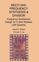 Multi-Ghz Frequency Synthesis &amp; Division