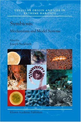 Symbiosis : Mechanisms and Model Systems