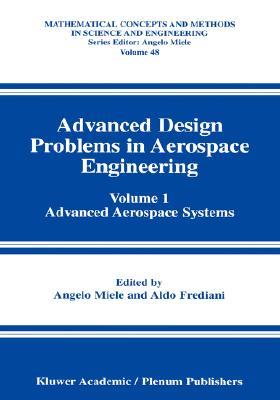 Advanced Design Problems in Aerospace Engineering