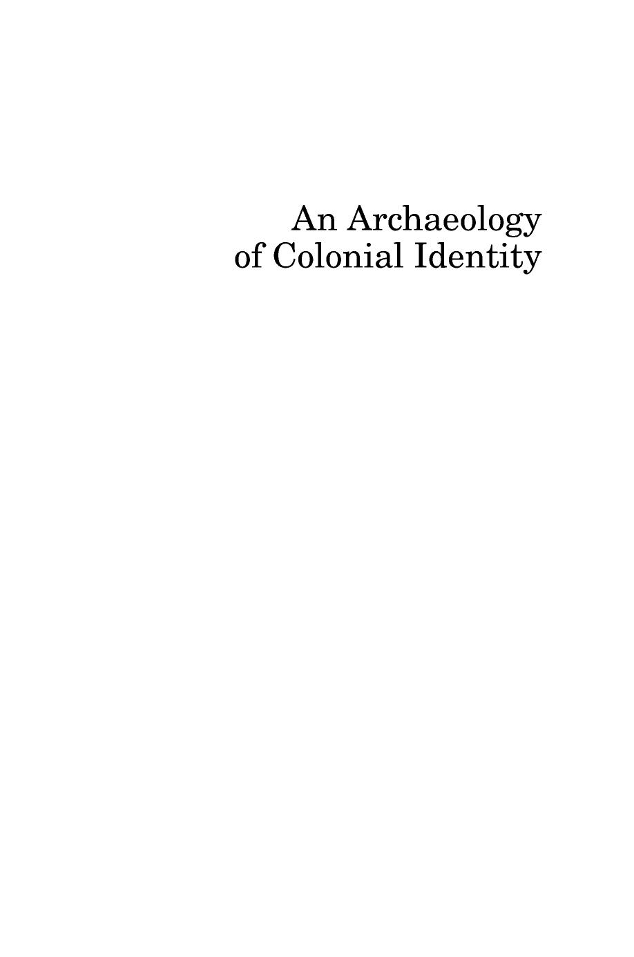 An Archaeology of Colonial Identity