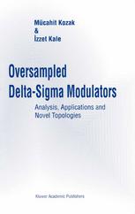 Oversampled Delta-SIGMA Modulators