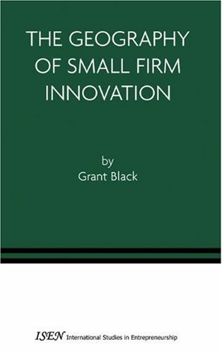 The Geography of Small Firm Innovation