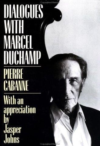 Dialogues With Marcel Duchamp