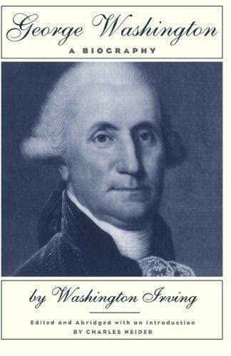 George Washington: A Biography