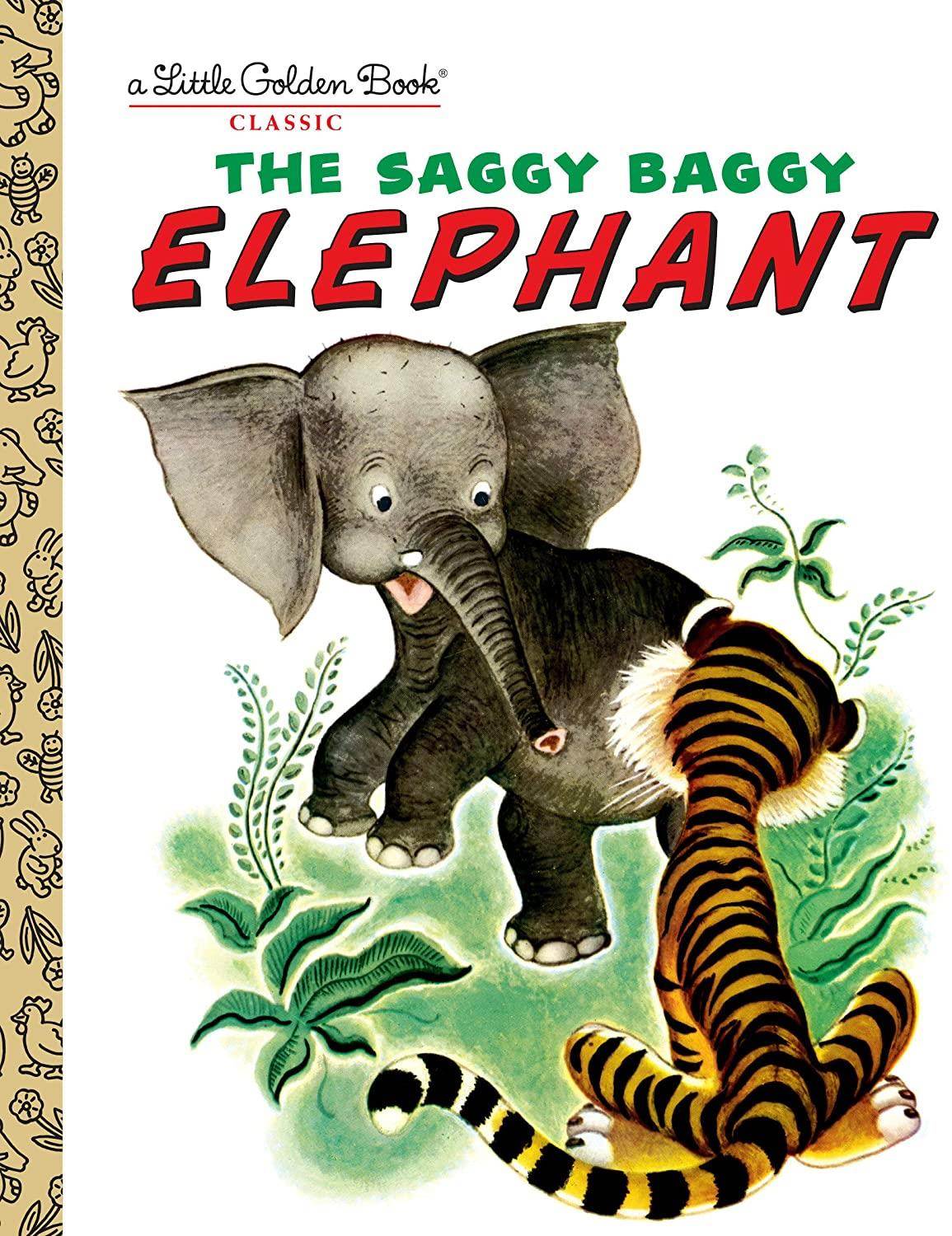 The Saggy Baggy Elephant (Little Golden Book)