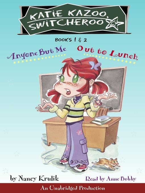 Katie Kazoo, Switcheroo, Books 1 & 2