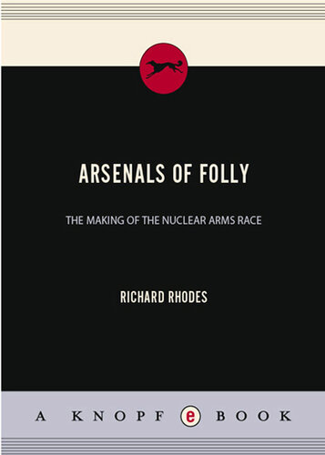 Arsenals of Folly