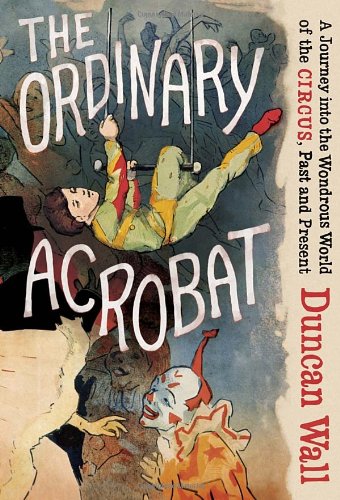 The Ordinary Acrobat