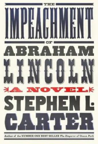 The Impeachment of Abraham Lincoln