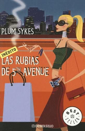 Las Rubias de 5th Avenue (Spanish Edition)