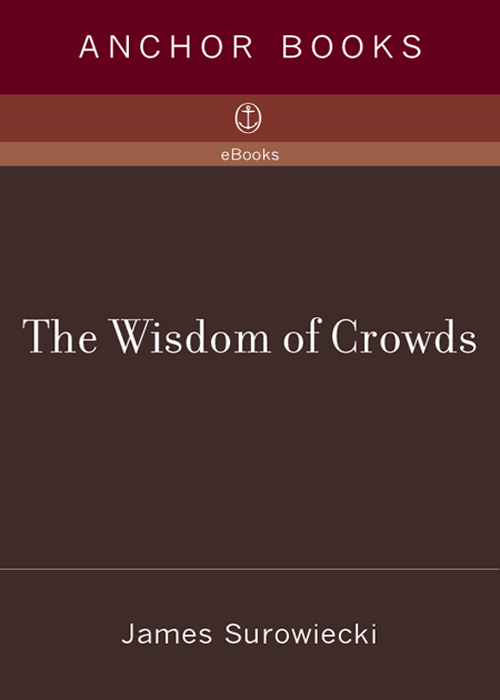 The Wisdom of Crowds