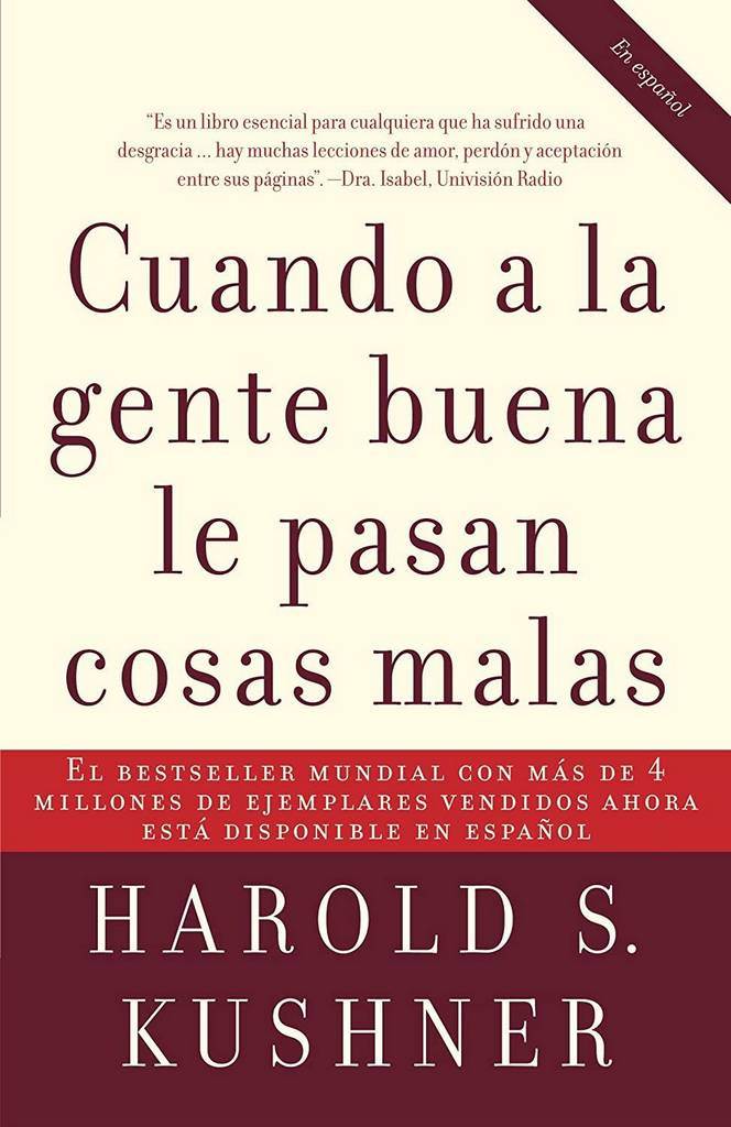 Cuando a la gente buena le pasan cosas malas / When Bad Things Happen to Good Pe ople (Spanish Edition)