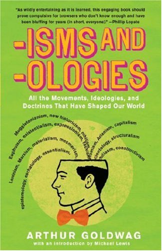 Isms &amp; 'Ologies