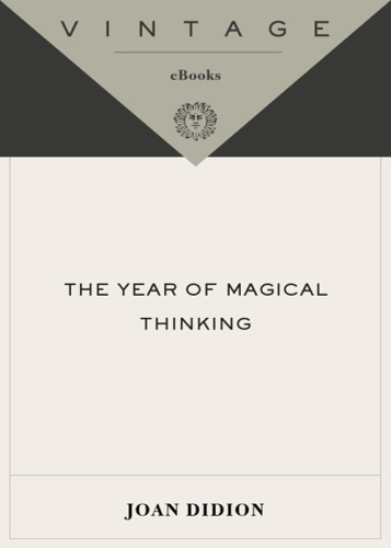 The Year of Magical Thinking