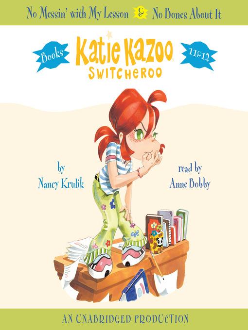 Katie Kazoo, Switcheroo, Books 11 & 12