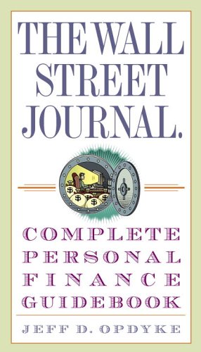 The Wall Street Journal. Complete Personal Finance Guidebook