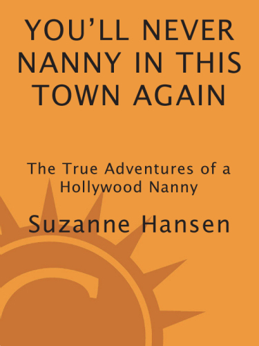 You'll Never Nanny in This Town Again