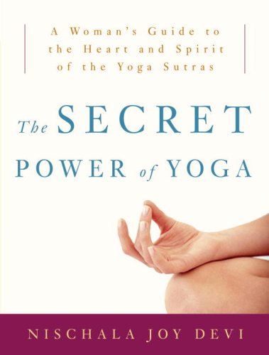 The Secret Power of Yoga