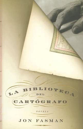 La Bioblioteca Del Cartografo (Spanish Edition)