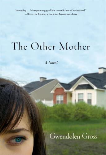 The Other Mother: A Novel