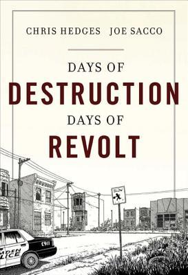 Days of Destruction, Days of Revolt