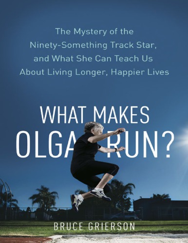 What Makes Olga Run?
