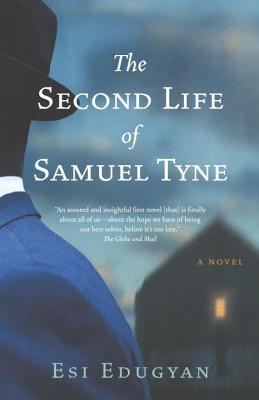 The Second Life of Samuel Tyne