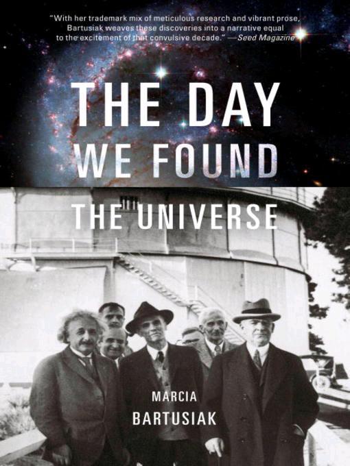 The Day We Found the Universe