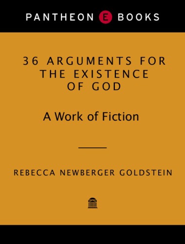 36 Arguments for the Existence of God