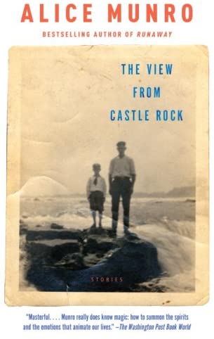 The View from Castle Rock: Stories