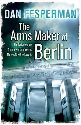 The Arms Maker Of Berlin