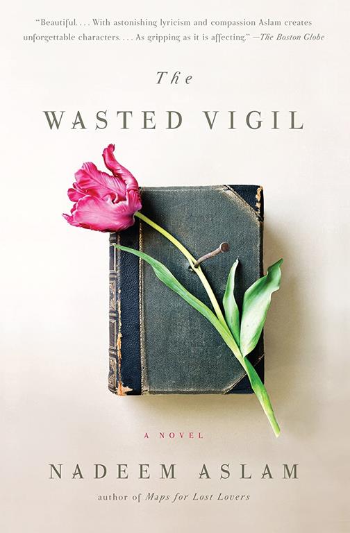 The Wasted Vigil (Vintage International)