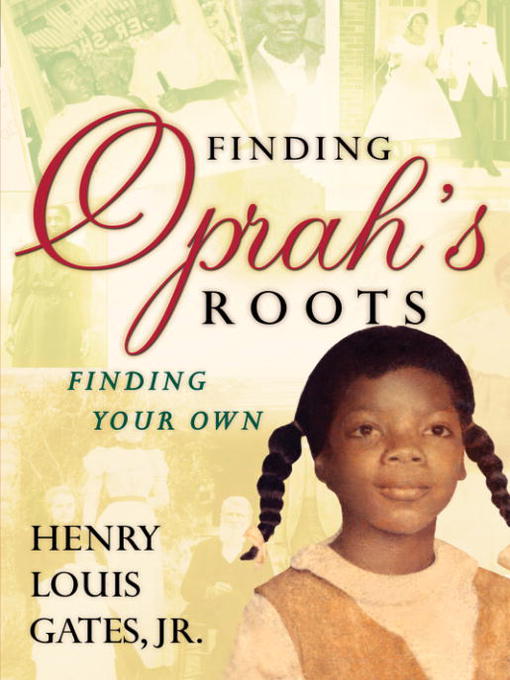 Finding Oprah's Roots