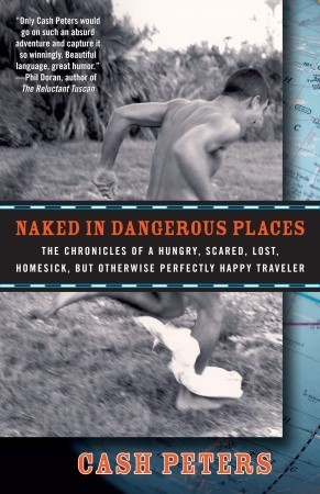 Naked in Dangerous Places