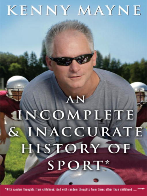 An Incomplete & Inaccurate History of Sport