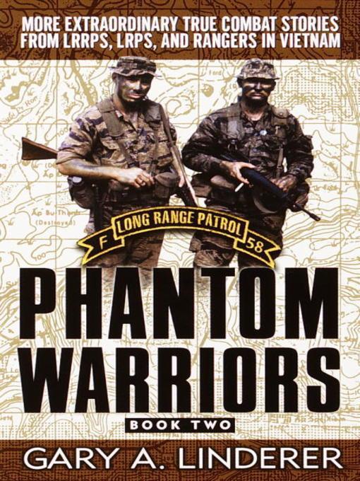 More Extraordinary True Combat Stories from LRRPS, LRPS, and Rangers in Vietnam