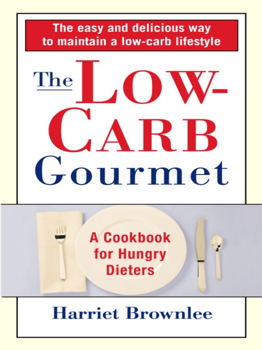 The Low-Carb Gourmet