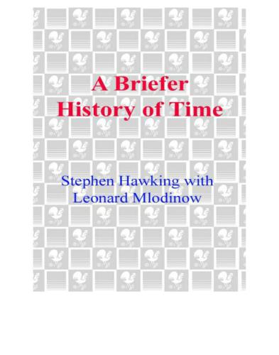 A Briefer History of Time