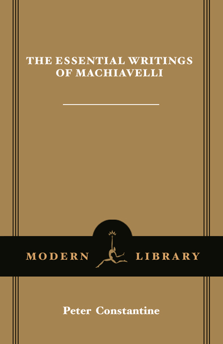 The Essential Writings of Machiavelli