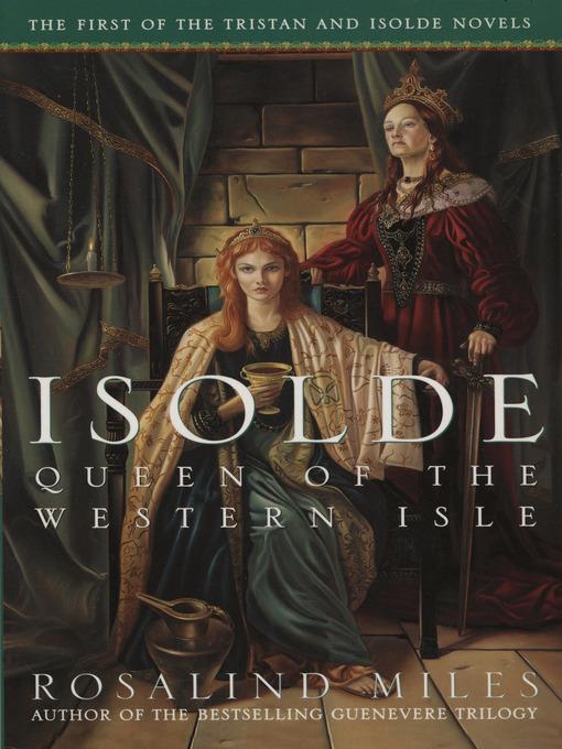 Isolde, Queen of the Western Isle