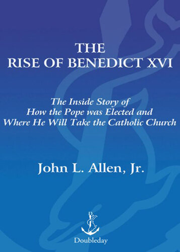 The Rise of Benedict XVI