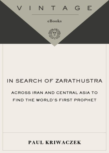 In Search of Zarathustra