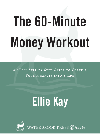 The 60-Minute Money Workout