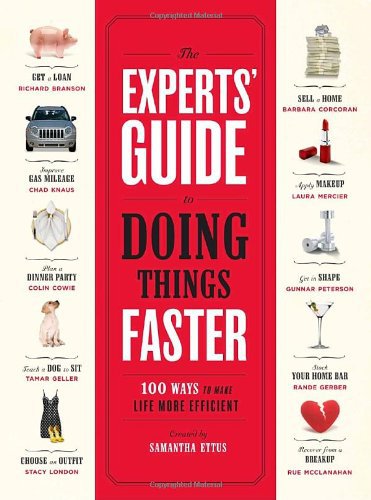 The Experts' Guide to Doing Things Faster