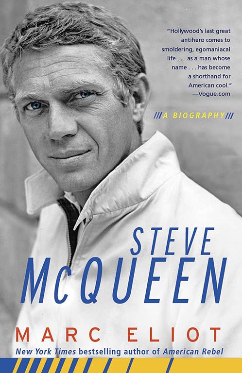 Steve McQueen: A Biography