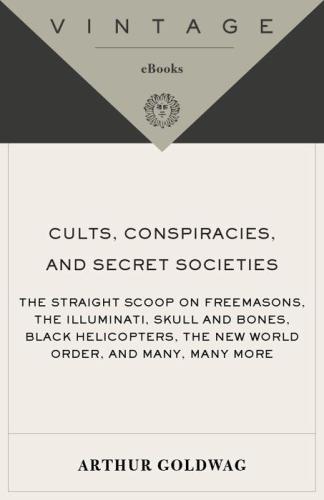 Cults, Conspiracies, and Secret Societies