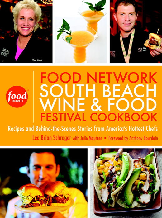 Food Network South Beach Wine &amp; Food Festival Cookbook