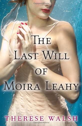 The Last Will of Moira Leahy: A Novel