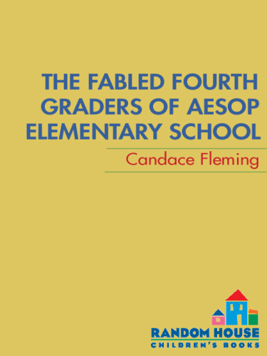 The Fabled Fourth Graders of Aesop Elementary School